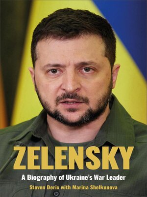 cover image of Zelensky--A Biography of Ukraine's War Leader